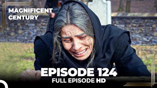 Magnificent Century English Subtitle  Episode 124 [upl. by Nylinej678]