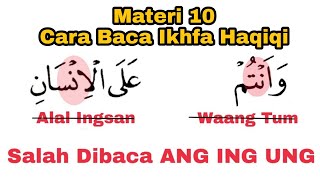 Materi 10 Salah Dibaca Ang Ing Ung Bedakan Baca Ikhfa Ala Ikhfa Adna dan Ikhfa Ausath [upl. by Haimrej288]