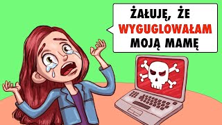 Żałuję Że Wyguglowałam Moją Mamę [upl. by Ettenor175]