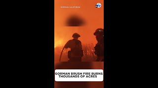 Winddriven brush fire in Gorman grows to over 14K acres [upl. by Hughes]