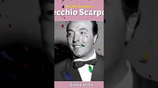 Gino Latilla sings ‘Vecchio Scarpone’ [upl. by Llehcar467]