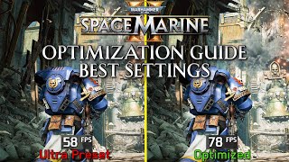 Warhammer 40K Space Marine 2  OPTIMIZATION GUIDE  Every Setting Tested  Best Settings [upl. by Gerty767]