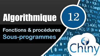 Algorithmique 1214  Fonctions et procédures sousprogrammes [upl. by Corron461]