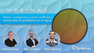 Webinar El Hierro manganeso y H2S no más un problema en el agua [upl. by Ettie]