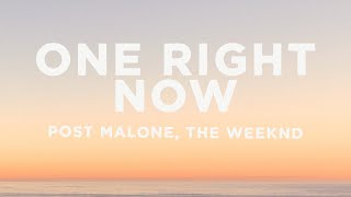 Post Malone The Weeknd  One Right Now Lyrics [upl. by Ander598]