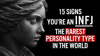 Are You an INFJ The Rarest Personality Type Explained 15 Signs [upl. by Azila]