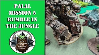 Palal Campaign Mission 5 Rumble in the jungle [upl. by Archle]