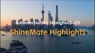 ShineMate  Automechanika Shanghai 2023 [upl. by Wallie591]