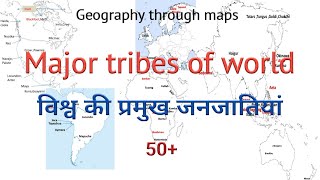 Major tribes of the world upsc Important tribes of world world tribes tribes uppcs [upl. by Llehcear]