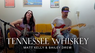 Tennessee Whiskey Duo Cover [upl. by Sucirdor606]