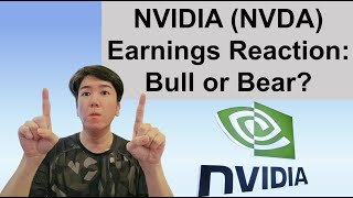 NVIDIA NVDA Earnings Reaction Bull or Bear [upl. by Waldos]