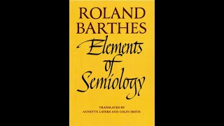 quotElements of Semiologyquot By Roland Barthes [upl. by Vivica65]