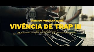 SMOKE P  Vivência De Trap 3 FT OrianeTharsusMano PauloGalloOg PygmeNego Gill amp imon [upl. by Enorej95]