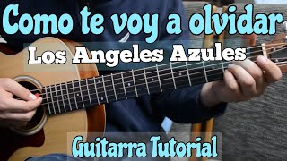 Como te voy a Olvidar  Tutorial de Guitarra  Angeles Azules  Para Principiantes [upl. by Siroval]