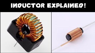 What is an Inductor Inductors Explained [upl. by Ahsinac]