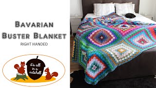 Bavarian Buster Blanket  RIGHT HANDED  Free Crochet Pattern [upl. by Yrehc57]