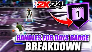 Handles For Days Badge Breakdown What tier do you need this badge on your Guard Build in NBA 2K24 [upl. by Ramgad335]