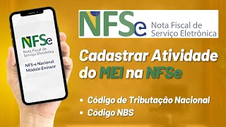 MEI  Como Cadastrar Atividade do MEI na NFSe [upl. by Allenod]