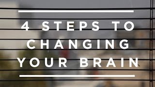 4 steps to changing your brain for good Jeffrey Schwartz [upl. by Les398]