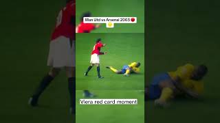 viera red card moment  mu vs arsenal 2003 muvsarsenal moments football footballshorts hystory [upl. by Nogaem]