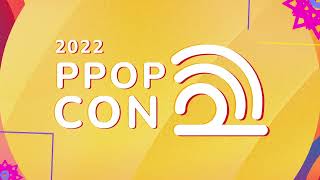 PPOP CON 2022 Official Trailer 1  PPOPCON [upl. by Archibald309]