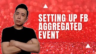 Aggregated Event Management amp Facebook Pixel [upl. by Calendre828]