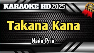 Takana Kana  Karaoke Minang Remix Nada Pria Live HD [upl. by Ahsilad]