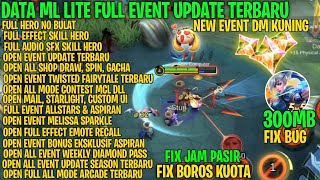 Data ML Lite 300mb Full Event Full Effect Update Terbaru  ML Lite  Atasi Lag dan Patah Patah ML [upl. by Porty]