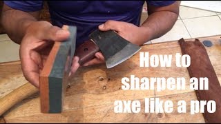 Bushcraft  How To Sharpen An Axe Like A Pro [upl. by Leanne780]