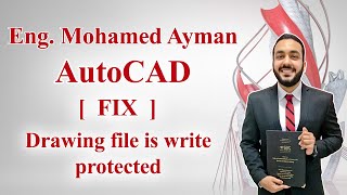 Drawing File is Write Protected  Fix Problem  حل مشكلة ان الملف قراءة فقط مش بيحفظ الملف [upl. by Inram]