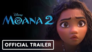 Moana 2  Official Trailer 2024 Auliʻi Cravalho Dwayne Johnson  D23 2024 [upl. by Genny]