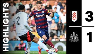 Fulham 3 Newcastle United 1  Premier League Highlights [upl. by Gnart]