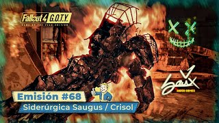 Fallout 4 GOTY Edition  Emisión 68  Siderúrgica Saugus  Crisol  Camp Difícil ESPSub [upl. by Ahseki]