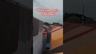 Take video while roof repair viralvideos repairing [upl. by Appleton663]