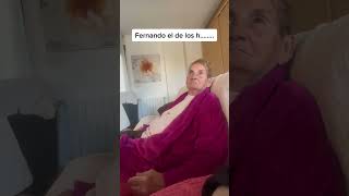 A la atencion dde todos los fernandos 😂😂😂😂alzheimer abuelasd [upl. by Eirrot325]