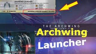 Getting an Archwing Launcher Segment in Warframe 2024 [upl. by Jesher]