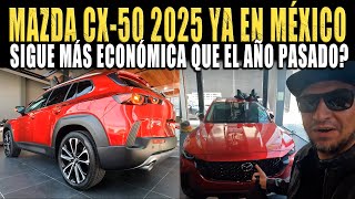 MAZDA CX50 2025 SIGUE MÁS BARATA QUE EL AÑO PASADO [upl. by Soilissav925]