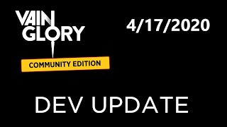 Vainglory CE Dev Update  417 [upl. by Fiorenza]