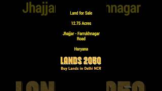 Land for Sale  JhajjarGurugram Rd  Haryana [upl. by Olotrab186]