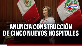 🔴🔵Presidenta Dina Boluarte anuncia construcción de cinco nuevos hospitales de alta complejidad [upl. by Bbor153]