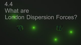 S228 What are London Dispersion Forces SL IB Chemistry [upl. by Akiam284]