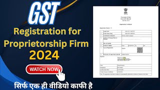 GST Registration for Proprietorship  GST Registration Sole Proprietorship Firm Online Process 2024 [upl. by Adnilemre]