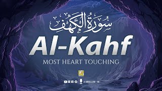 New SURAH AL KAHF سورة الكهف  MARVELOUS QURAN WILL TOUCH YOUR HEART إن شاء الله  Zikrullah TV [upl. by Hertha]