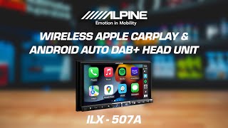 Alpine Australia iLX507A  7quot Wireless Apple CarPlay amp Android Auto DAB Head Unit Overview [upl. by Nnylarac]