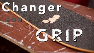 COMMENT CHANGER SON GRIP DE SKATE  LONGBOARD Échappées Urbaines [upl. by Murtha20]