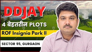 quotDDJAYquot ROF Insignia Park 2 में 4 बेह्तरीन Plots Sale के लिए plotforsale sector95 gurgaon [upl. by Sedgewake302]