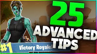 25 ADVANCED TIPS To Help You WIN In Fortnite Battle Royale  Fortnite Tips And Tricks [upl. by Anattar]