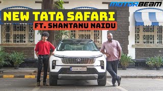 New Tata Safari Ownership Review Ft Shantanu Naidu  MotorBeam [upl. by Floris]