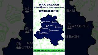 Max Bazaar Locations in Delhi  Explore Nearby Stores with Animated Delhi Map 🗺️delhi viralvideo [upl. by Adnohsal852]