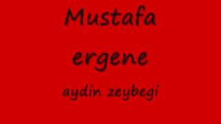 Mustafa ergene aydin zeybegi [upl. by Anal]